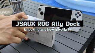 ROG Ally Docking Station | JSAUX 6in1 Multifunction Adapter | How it works?