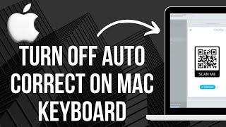 How to Turn OFF Auto Correct on Mac Keyboard (2024)