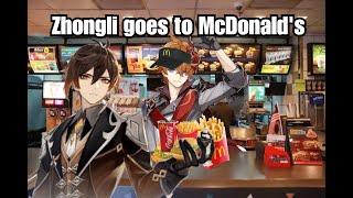 Zhongli goes to McDonald's