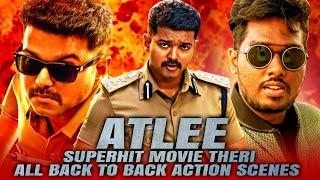 Atlee Superhit Movie Theri All Back To Back Action Scenes