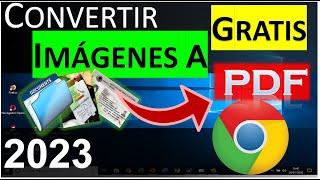 CONVERTIR IMAGENES A PDF GRATIS 2023