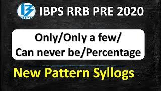 New Pattern Syllogism For IBPS RRB 2020 || Only/Only a few/Can never be