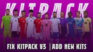 PES 2017 | Fix Kitpack 2024/25 AIO V3 - Add New Kits