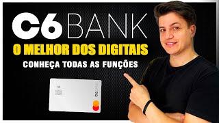 C6 BANK VALE A PENA? Saiba tudo neste VÍDEO COMPLETO!