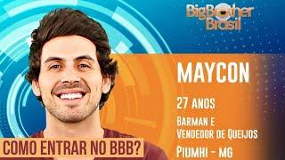 Como Entrar no BBB - Maycon Santos BBB19