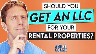 Should you get an LLC for your Rental Property Investing?