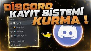 Discord Sunucusuna Kayıt Sistemi Kurma !