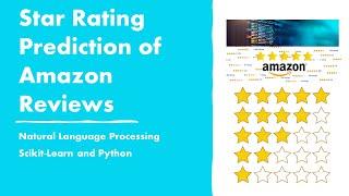 NLP for Beginners - Star Rating Prediction of Amazon Products Reviews in Python with Scikit-Learn