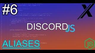 HOW TO MAKE ALIASES TO YOUR COMMANDS | DISCORD.JS (12V) | #6