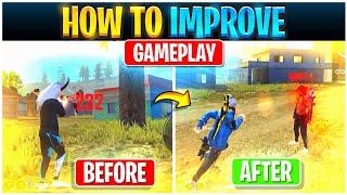 How To Improve Your Gameplay | Super Fast Gameplay | In 2 Days| How To Become Pro In Free Fire |