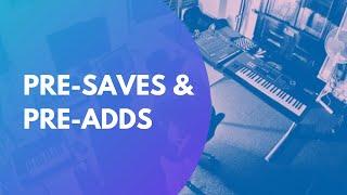 Pre-Saves and Pre-Adds on Spotify, Apple Music, iTunes and Amazon