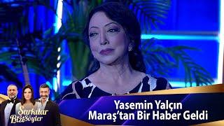 Yasemin Yalçın - Maraş'tan Bir Haber Geldi