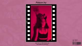[Free for profit] "Poison Ivy" Because x Kehlani x RnB/trapsoul Type beat