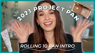 2023 Project Pan INTRO! Year Long Rolling Project 10 Pan!