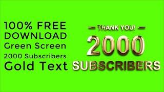 2000 Subscribers Green Screen Gold Text Animation | 100% FREE