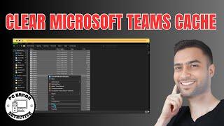How to Clear Microsoft Teams Cache | Boost Your App's Speed Now!