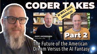 The Future of the American Dream vs the AI Fantasy - Part 2