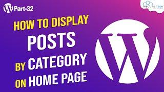 Display Posts by Category on Home Page | WordPress Theme Development