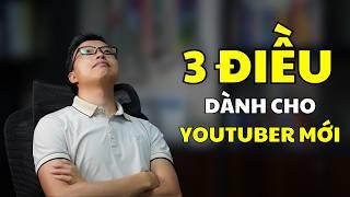 3 Điều Đáng Giá Nhất Mà Tôi Đã Học Được Sau Nhiều Năm Làm Youtube