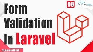 How to Add Form Validation in Laravel | Explained in Hindi | Laravel Tutorial #8