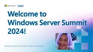 Welcome to Windows Server Summit 2024!