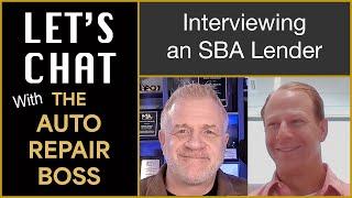 SBA Loans — What Auto Repair Business Owners NEED To KNOW (Let's Chat With The Lawn Boss #1)