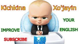 KICHKINA XO'JAYIN! Ingliz tilini BOSS BABY bilan o'rganing! FUTURE SIMPLE! Унутилмас инглиз тили!