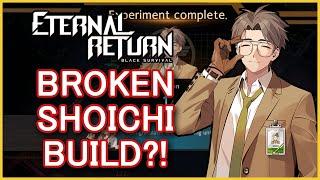 [Eternal Return Black Survival] Broken Shoichi Build | Shoichi Guide