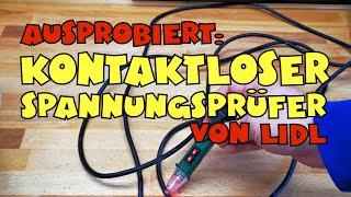 Zur Probe: Lidl - PARKSIDE® Kontaktloser Spannungsprüfer