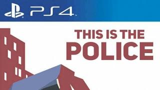 This Is The Police PS4 Gameplay