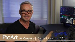 ProArt for Creator ft. Darren Mostyn and HDR grading on DaVinci Resolve - ProArt Display | ASUS