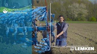 LEMKEN Pflugeinstellungen | 03 - Den Pflug richtig einstellen | DE