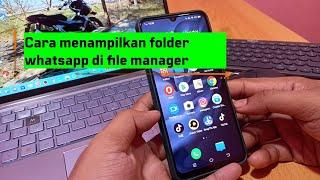 Cara menampilkan folder whatsapp di file manager