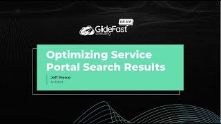 How to Optimize Search Results in Your ServiceNow Service Portal | GlideFast On Air