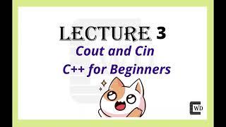 Cin (Input)  and Cout (Output)  and basics in C++ | Coding for beginners | C++ tutorials