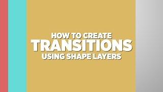 Shape Layers TRANSITIONS in After Effects | Adobe Tutorial