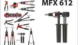 Masterfix MFX612 setting a rivet nut