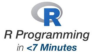 The Essentials of R Programming in 7 Minutes for Beginners