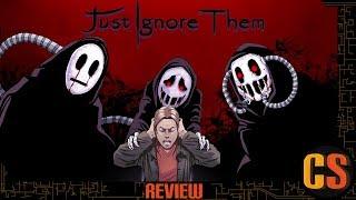 JUST IGNORE THEM - PS4 REVIEW