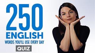 Quiz | 250 English Words You'll Use Every Day - Basic Vocabulary #65