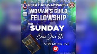 PCEA GATEWAY  - WOMAN'S GUILD  MONTHLY FELLOWSHIP  - 21.07.2024