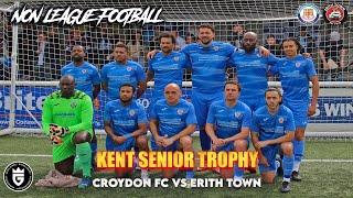 TRAILER BIG G - “KENT SENIOR TROPHY” NON LEAGUE FOOTBALL EP 50: Croydon FC vs Erith Town