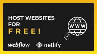 How to Host Webflow Sites for Free on Netlify