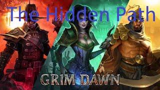 Grim Dawn:  The Hidden Path Tutorial