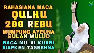 RAHASIA AMALAN MACA QULHU DI BULAN MAULID | ABUYA UCI TURTUSI