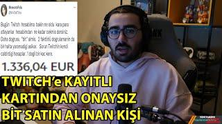 Videoyun- Twitch'e Kayıtlı Kartından 1300 Euro Çekilen Kişi Hakkında Konuşuyor