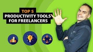 Top 5 Productivity Tools For Freelancers