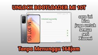 Unlock Bootloader Xiaomi 10T Tanpa Menunggu 168 Jam | Ubl Mi 10T tanpa menunggu