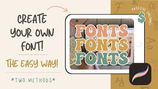 HOW TO CREATE YOUR OWN FONT - 2 Easy Methods | Your handwriting = PASSIVE INCOME / Digital Currency!