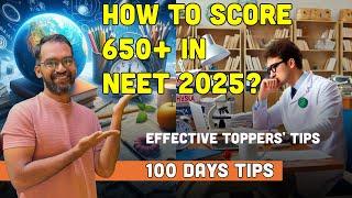 How to score 650+ in NEET 2025? | 100 days study tips and tricks